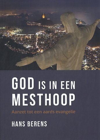 God is in een mesthoop