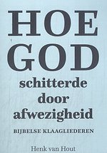 Hoe God schitterde door afwezigheid