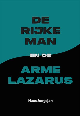 De rijke man en de arme Lazarus