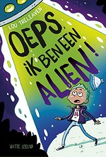 Oeps, ik ben alien!