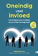 Oneindig veel invloed - Hoe krijg je meer resultaat met je ondernemingsraad? Oneindig veel invloed - Hoe krijg je meer resultaat met je ondernemingsraad?