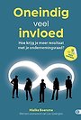 Oneindig veel invloed - Hoe krijg je meer resultaat met je ondernemingsraad? Oneindig veel invloed - Hoe krijg je meer resultaat met je ondernemingsraad?