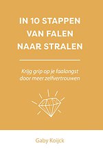 In 10 stappen van falen naar stralen