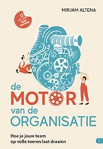 De motor van de organisatie