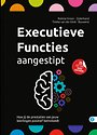 Executieve functies aangestipt Executieve functies aangestipt