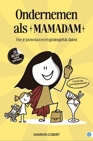 Ondernemen als Mamadam