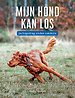 Mijn hond kan los; jachtgedrag onder controle