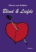Blind & Liefde