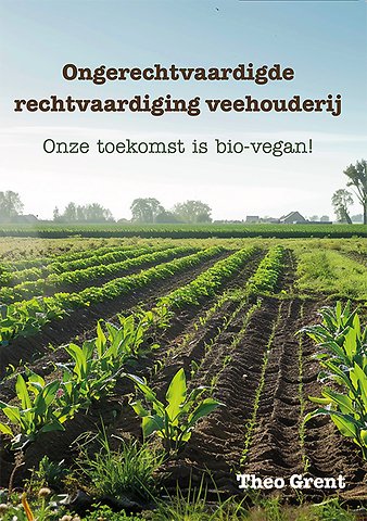 Ongerechtvaardigde rechtvaardiging veehouderij
