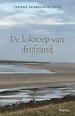 De lokroep van drijfzand