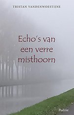 Echo's van een verre misthoorn