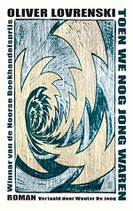 Toen we nog jong waren