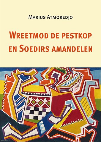 Wreetmod de pestkop en Soedirs amandelen