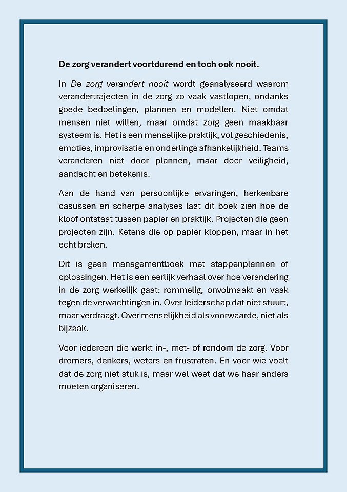 De zorg verandert nooit