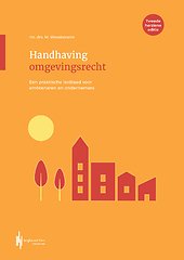 Handhaving Omgevingsrecht (inclusief Omgevingswet)
