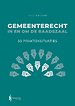 Gemeenterecht in en om de raadszaal