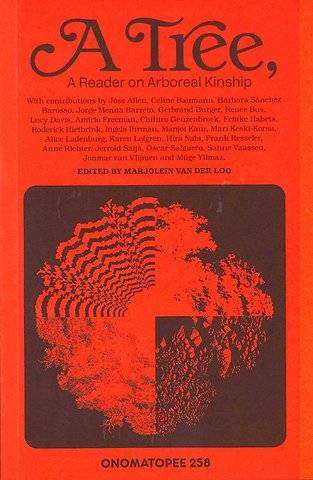 A Tree, A Reader on Arboreal Kinship