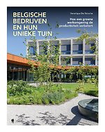 Unieke bedrijfstuinen in België