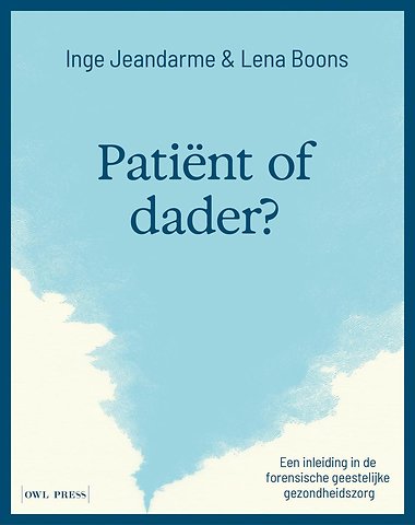 Patiënt of dader?