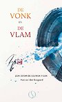 De vonk en de vlam De vonk en de vlam