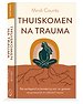 Thuiskomen na trauma