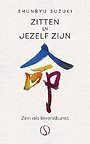 Zitten en jezelf zijn