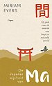 De Japanse wijsheid van Ma