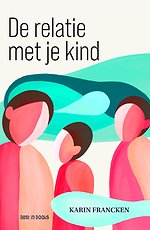 De relatie met je kind