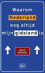 Waarom Nederland nog altijd mijn gidsland is