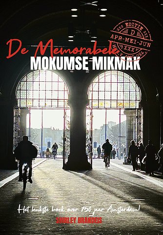 De memorabele Mokumse Mikmak deel 2