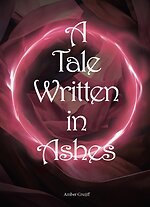 A Tale Written In Ashes