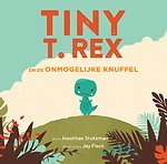 Tiny T. Rex en de onmogelijke knuffel