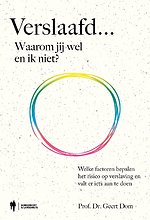 Verslaafd... Waarom jij wel en ik niet?