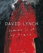David Lynch – Someone is in my House