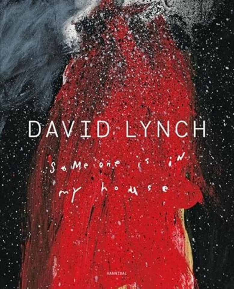 David Lynch – Someone is in my House