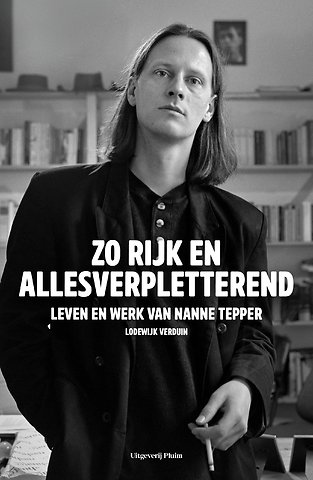Zo rijk en allesverpletterend