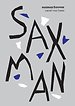Saxman Forever