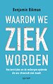 Waarom we ziek worden