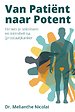 Van patiënt naar potent Van patiënt naar potent