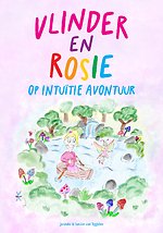 Vlinder en Rosie op intuïtie avontuur