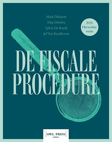De fiscale procedure 2025