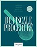 De fiscale procedure 2025