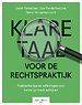 Klare taal voor de rechtspraktijk