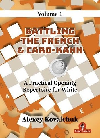 A Practical Opening Repertoire for White - Volume 1