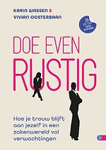 Doe even rustig