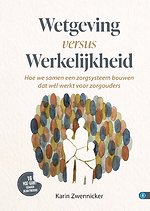 Wetgeving versus werkelijkheid