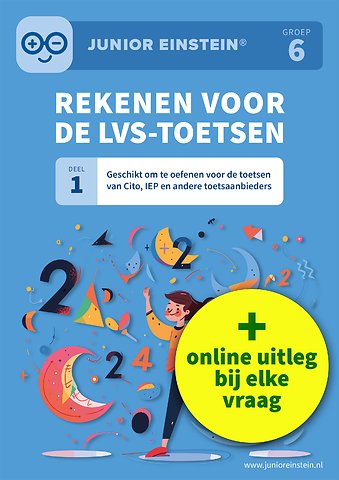 Rekenen voor de LVS-toetsen Deel 1 Groep 6