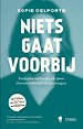 Niets gaat voorbij