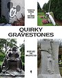 Quirky Gravestones