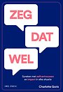 Zeg dat wel Zeg dat wel